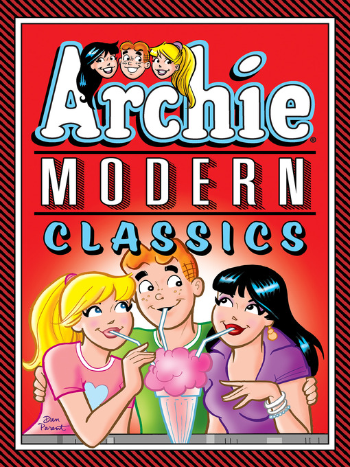 Title details for Archie: Modern Classics Volume 3 by Archie Superstars - Wait list